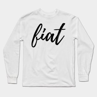 Virgin Mary's Fiat Black Cursive Long Sleeve T-Shirt